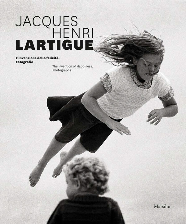 Jacques Henri Lartigue – The Invention of Happiness