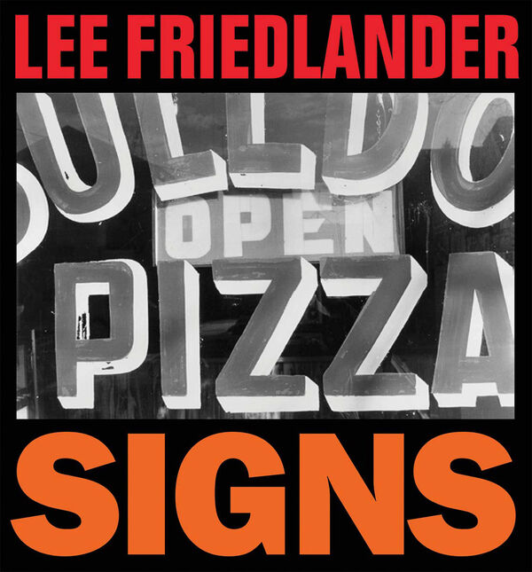 Lee Friedlander – Signs