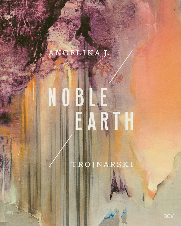 Angelika J. Trojnarski – Noble Earth