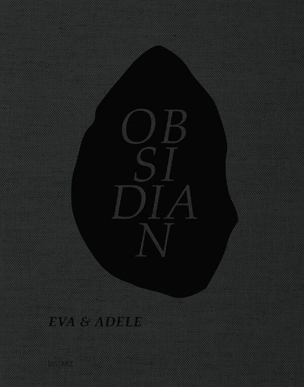 Eva & Adele – Obsidian