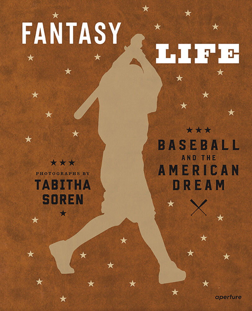 Tabitha Soren Fantasy Life Baseball And The American Dream 25 00