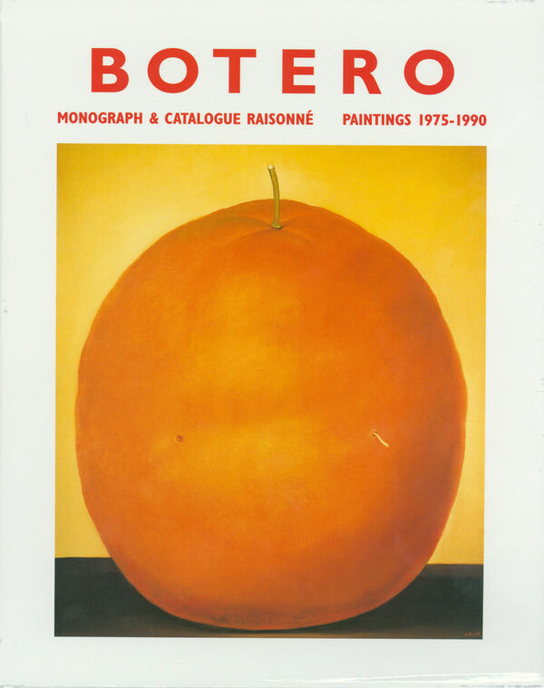 Botero – Monograph & Catalogue Raisonné