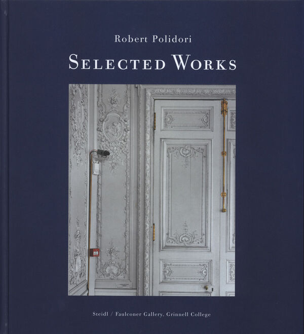 Robert Polidori – Selected Works