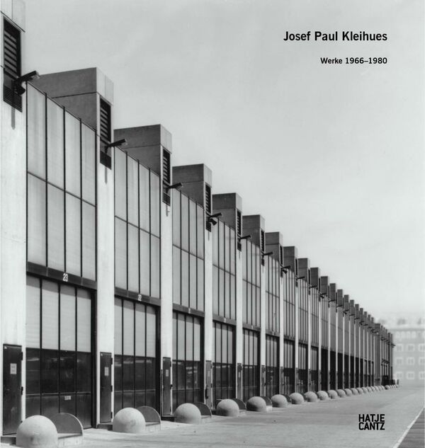 Josef Paul Kleihues – Werke 1966-1980