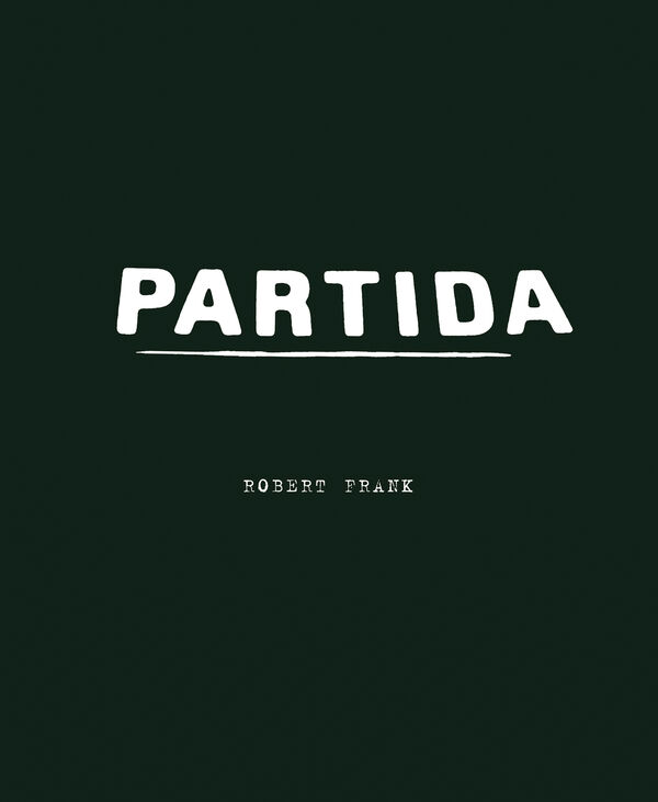 Robert Frank – Partida