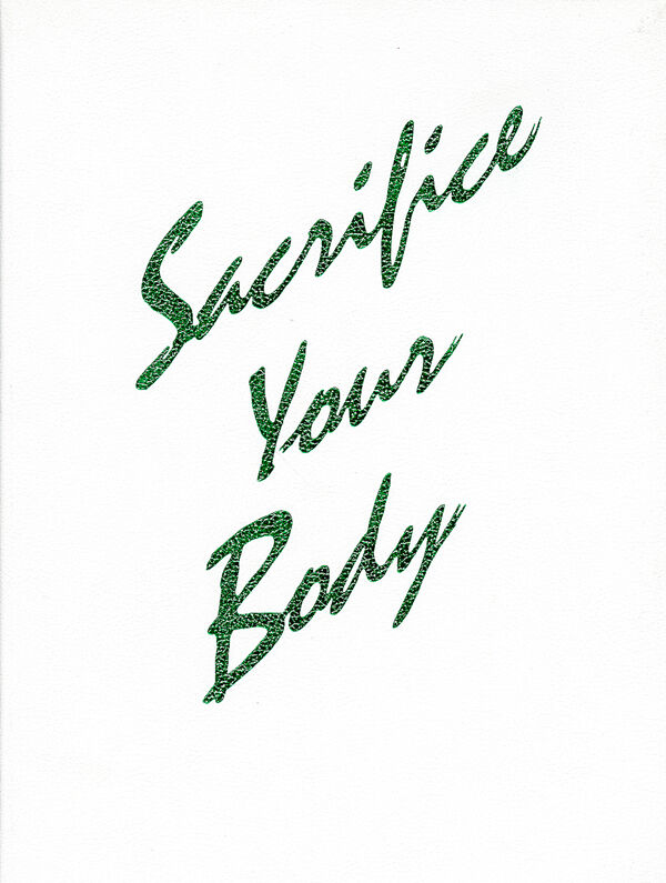 Roe Ethridge – Sacrifice Your Body (sign.)