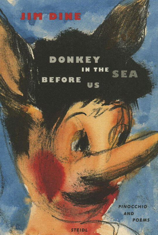 Jim Dine – Donkey in the Sea before us