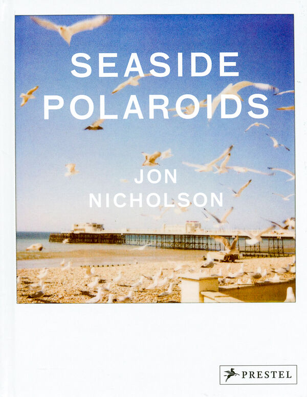 Jon Nicholson – Seaside Polaroids