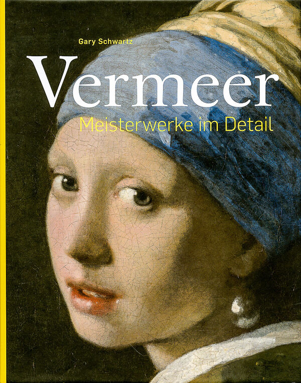 Vermeer – Meisterwerke im Detail