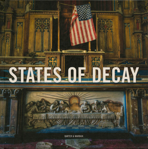Daniel Barter & Daniel Marbaix – States of Decay
