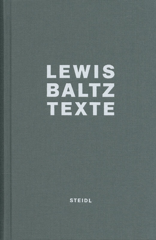 Lewis Baltz – Texte