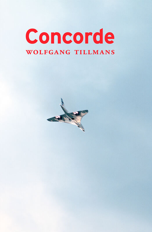 Wolfgang Tillmans – Concorde