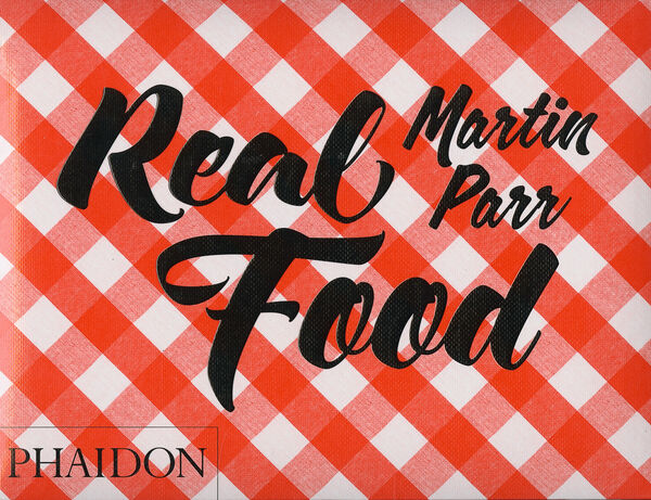 Martin Parr – Real Food