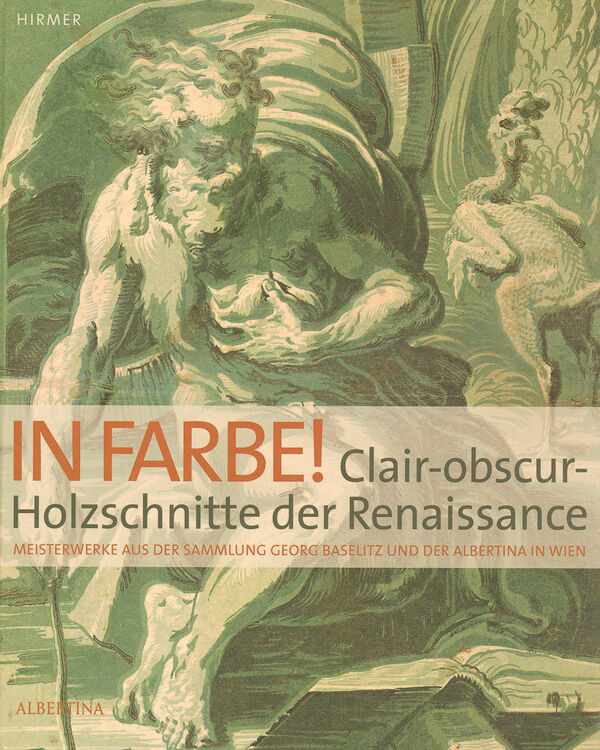 In Farbe! Clair–obscur–Holzschnitte der Renaissance
