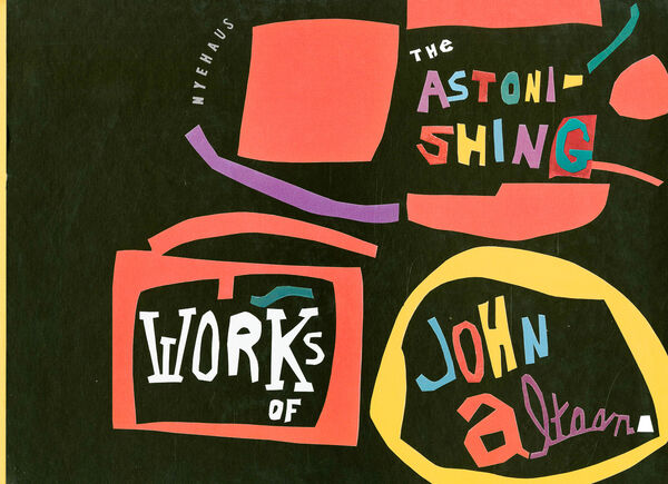 The Astonishing Works Of John Altoon
