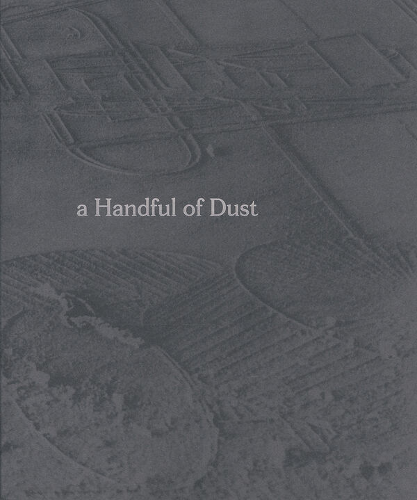 David Campany  – A Handful of Dust (sign.)