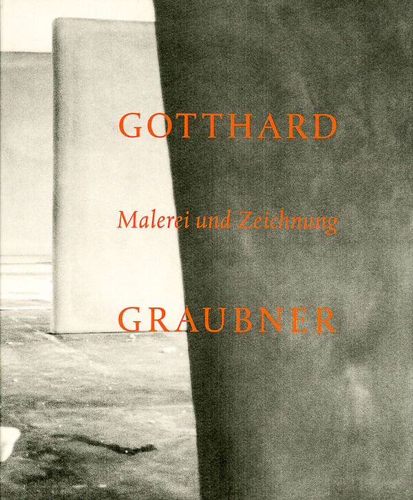 Gotthard Graubner – Malerei und Zeichnung