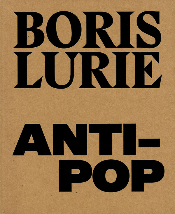 Boris Lurie – Anti–Pop