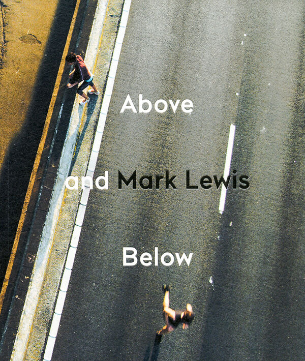 Mark Lewis – Above and Below