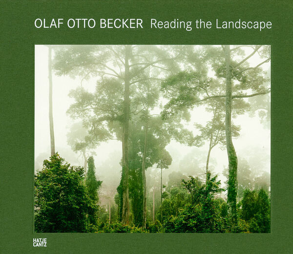 Olaf Otto Becker  – Reading the Landscape