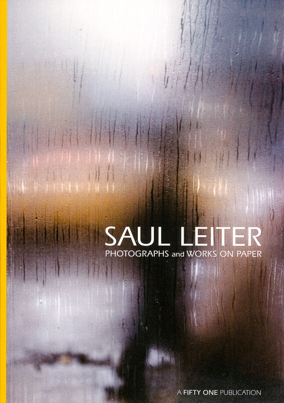 Saul Leiter – Photographs and Works on Paper