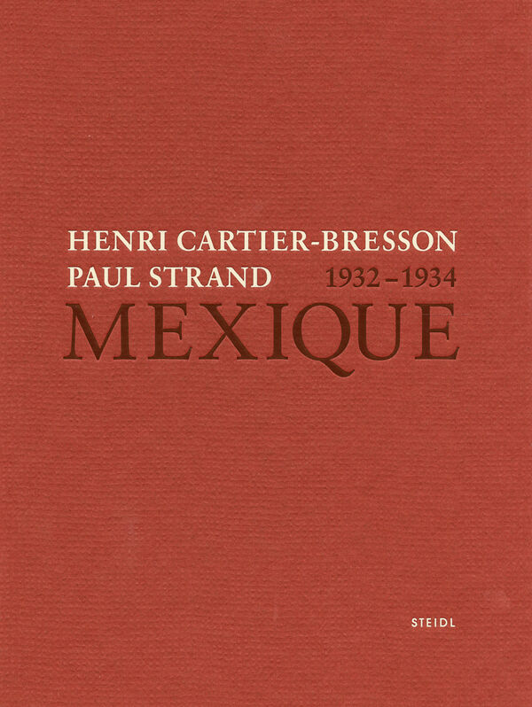 Henri Cartier-Bresson / Paul Strand – Mexique