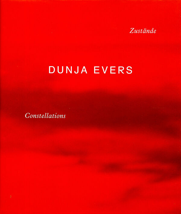 Dunja Evers – Zustände | Constellations