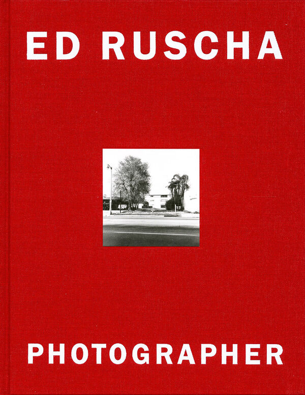 Ed Ruscha – Photographer