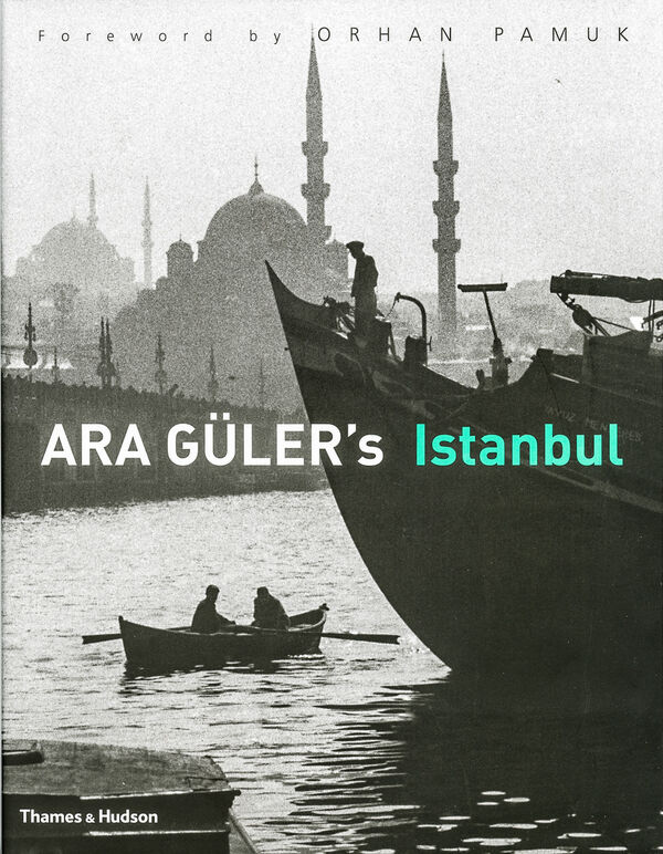 Ara Güler's Istanbul