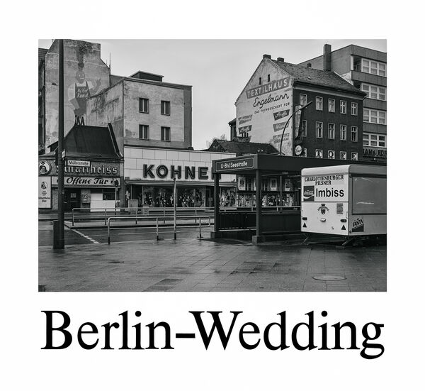 Michael Schmidt – Berlin-Wedding