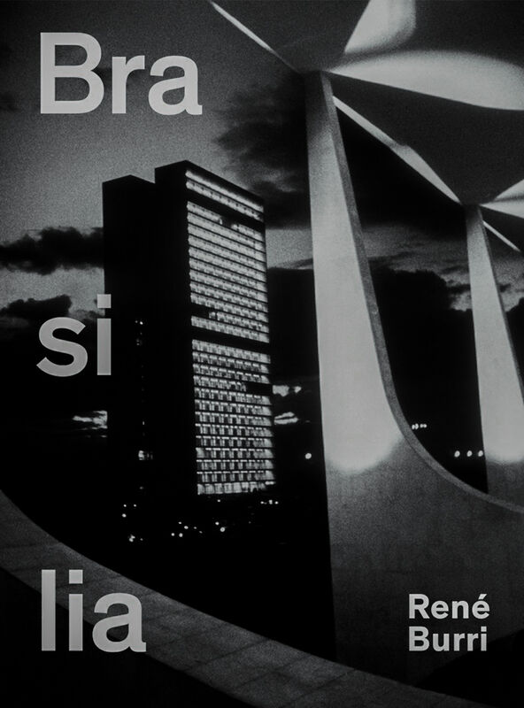 René Burri – Brasilia