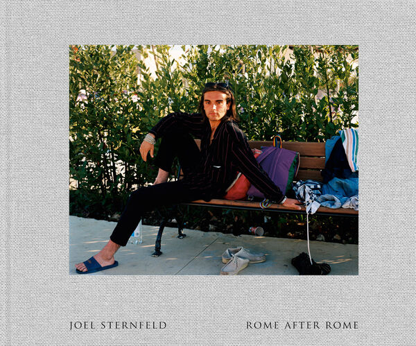 Joel Sternfeld – Rome After Rome