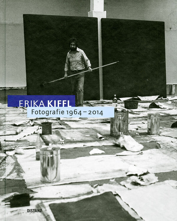 Erika Kiffl – Fotografie 1964-2014