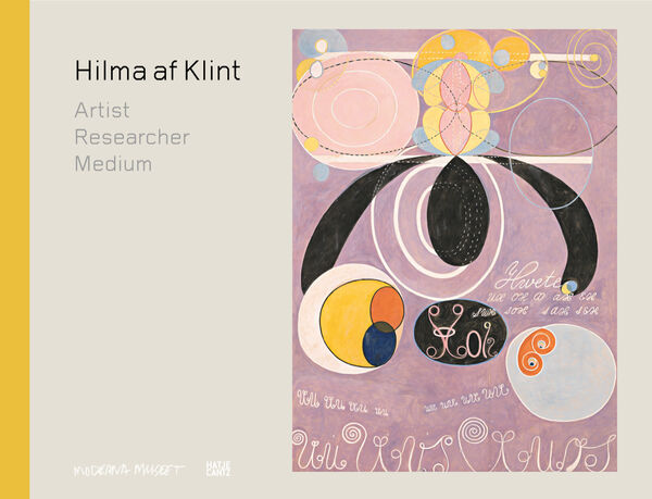 Hilma af Klint – Artist, Researcher, Medium
