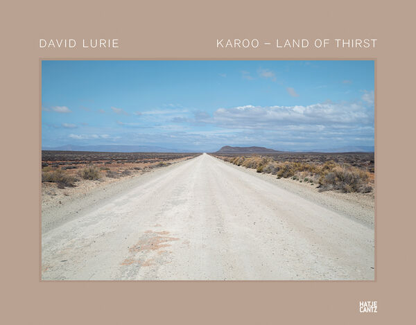 David Lurie – Karoo – Land of Thirst