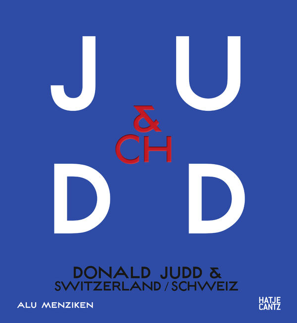 Donald Judd & Switzerland