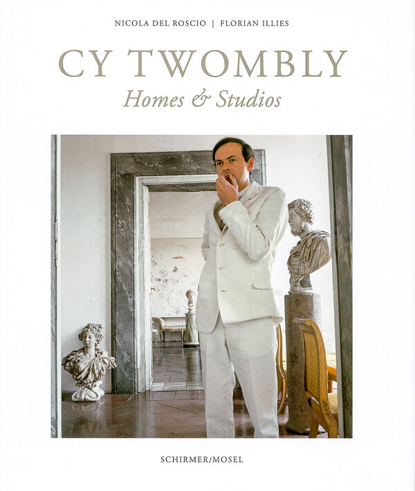 Cy Twombly – Home & Studios