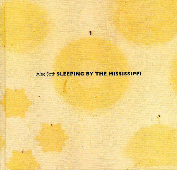 Alec Soth – Sleeping by the Mississippi (sign.)
