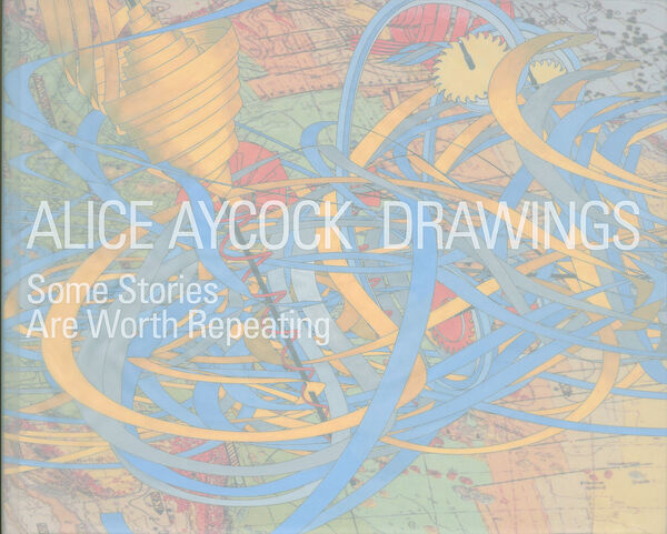 Alice Aycock – Drawings