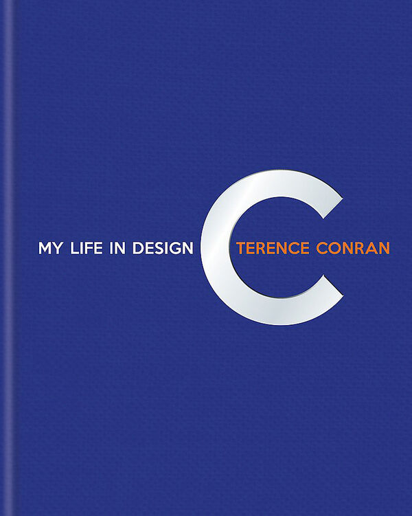 Terence Conran – My Life in Design
