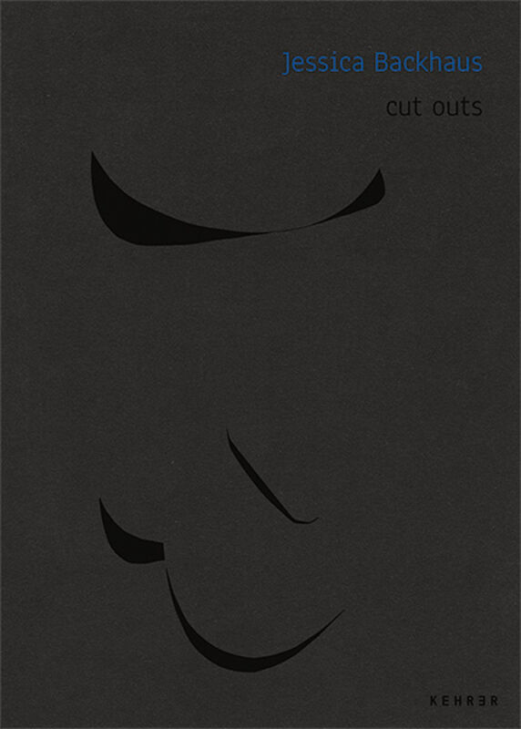 Jessica Backhaus – Cut Outs (sign.)