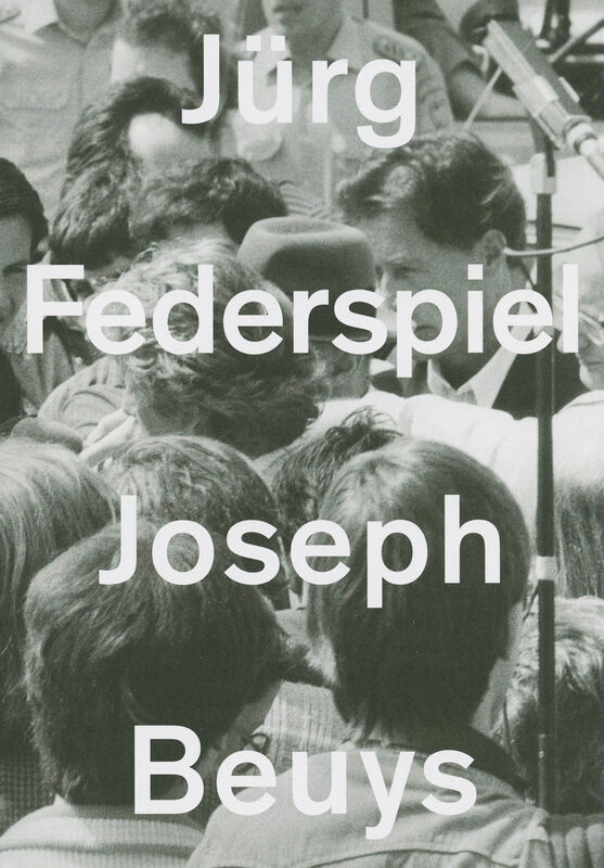Jürg Federspiel / Joseph Beuys