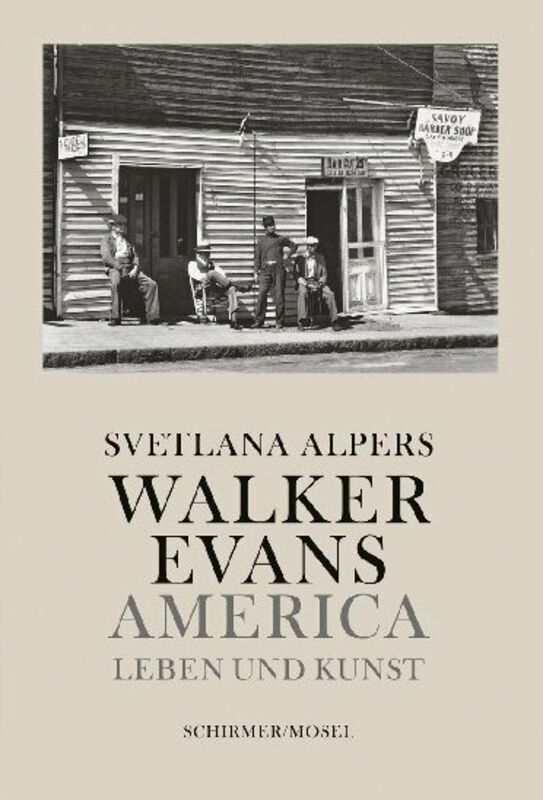 Walker Evans – America. Leben und Kunst