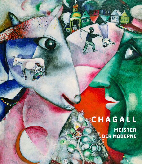 Chagall – Meister der Moderne