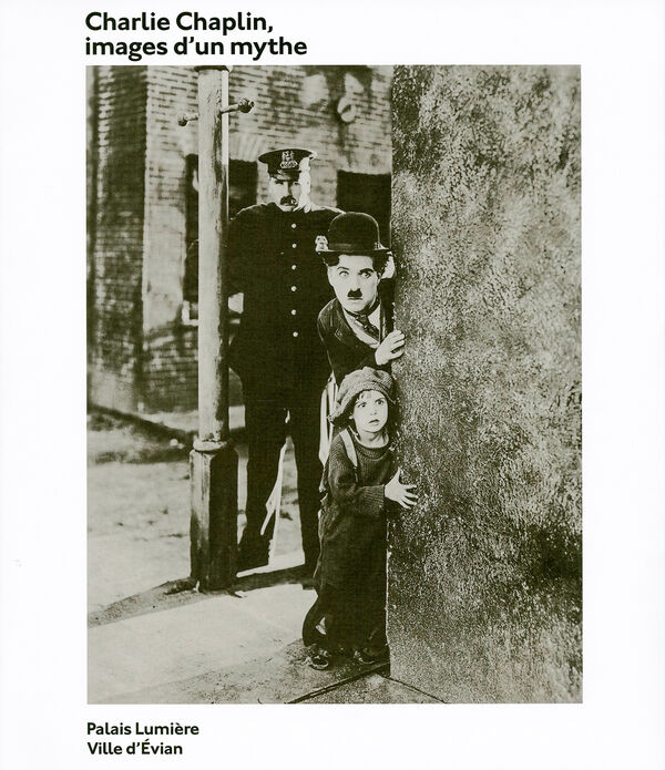 Charlie Chaplin – Images d'un mythe