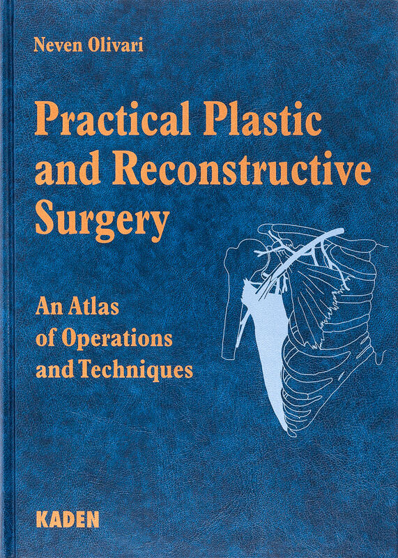 Practical Plastic and Reconstructive Surgery