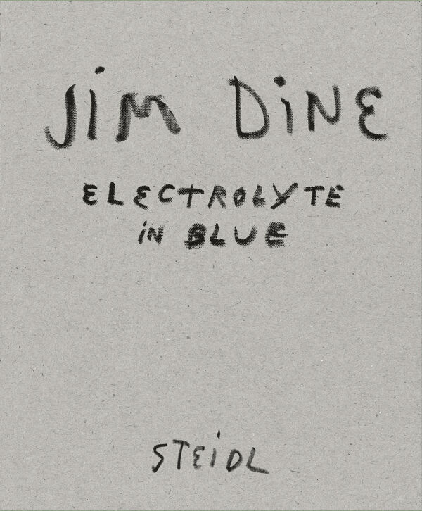 Jim Dine – Electrolyte in Blue (sign.)