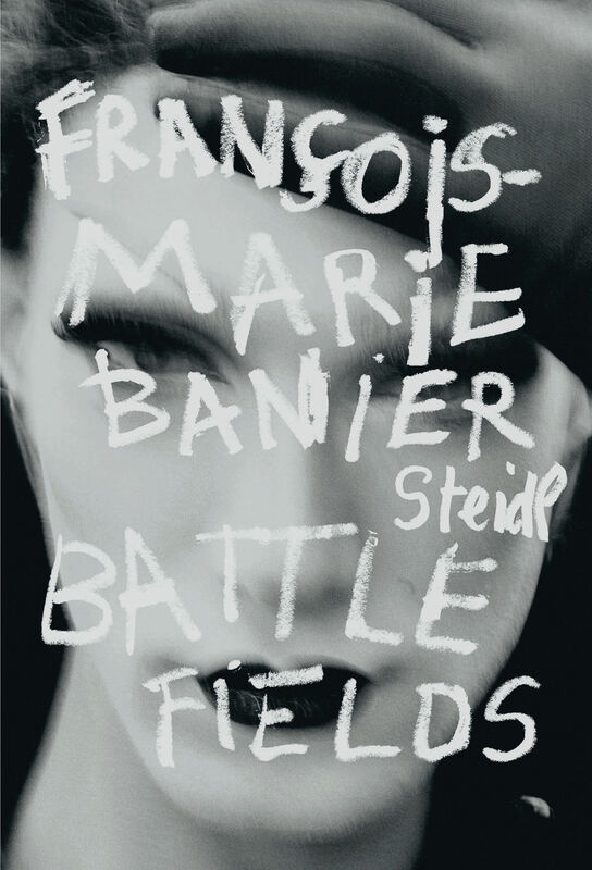 Francois-Marie Banier – Battlefields