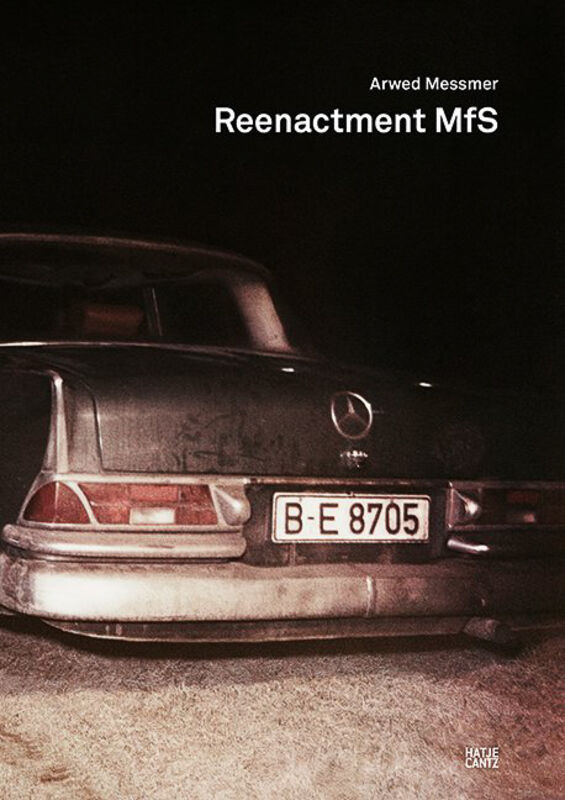 Arwed Messmer – Reenactment MfS