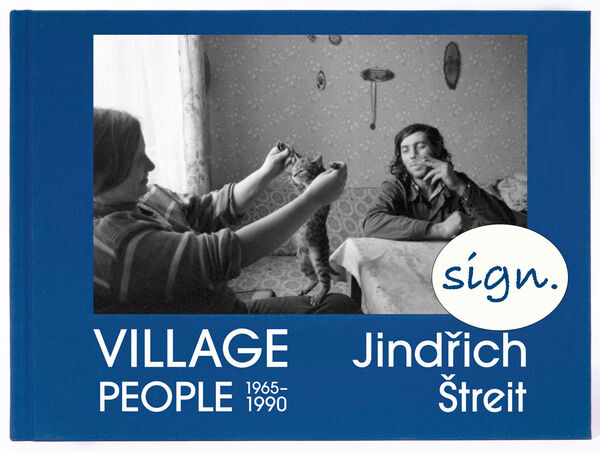Jindřich Štreit – Village People (sign.)